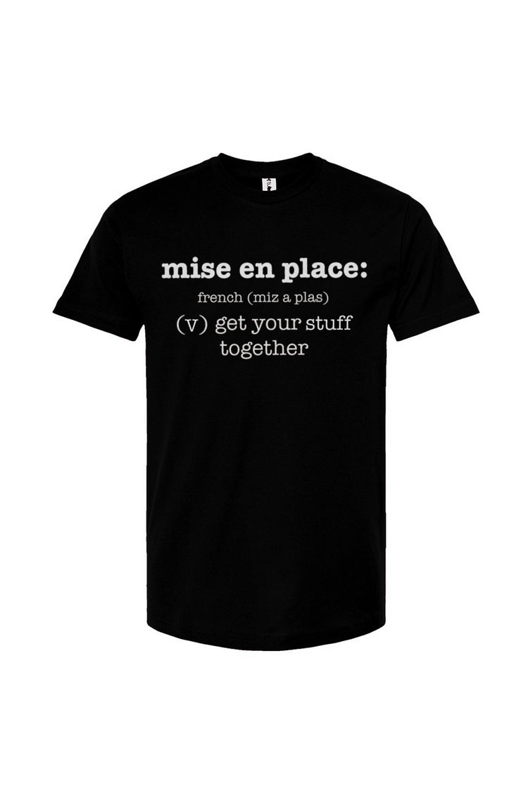 Mise en Place Unisex Tee -Clean by Lettuce Be Good