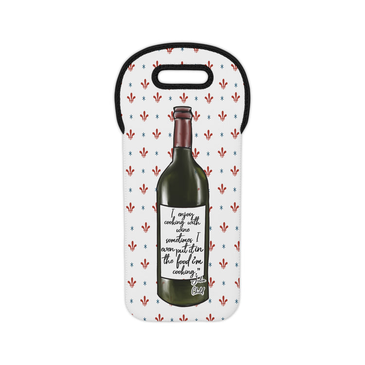 Julia Child Quote Wine Tote Bag - Lettuce Be Good