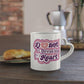 Donut Go Breaking My Heart Mug