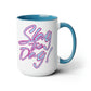 Slay the Day Coffee Mug