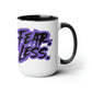 Fear Less Retro Coffee Mug