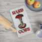 Hard Core Tea Towel