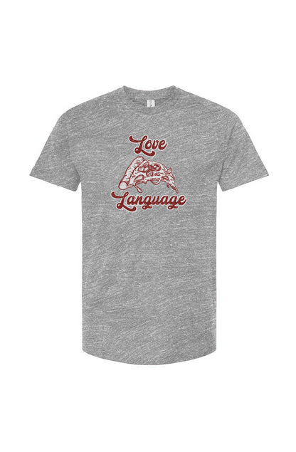 Pizza Is My Love Language Unisex Graphic Tee