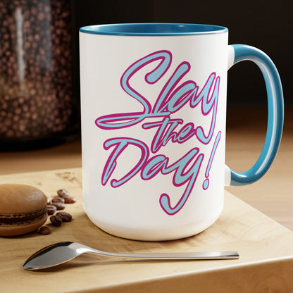 Slay the Day Coffee Mug