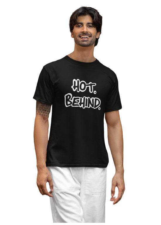 Hot. Behind. Unisex Tee