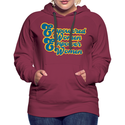 Empowered Women Empower Women Hoodie - burgundy