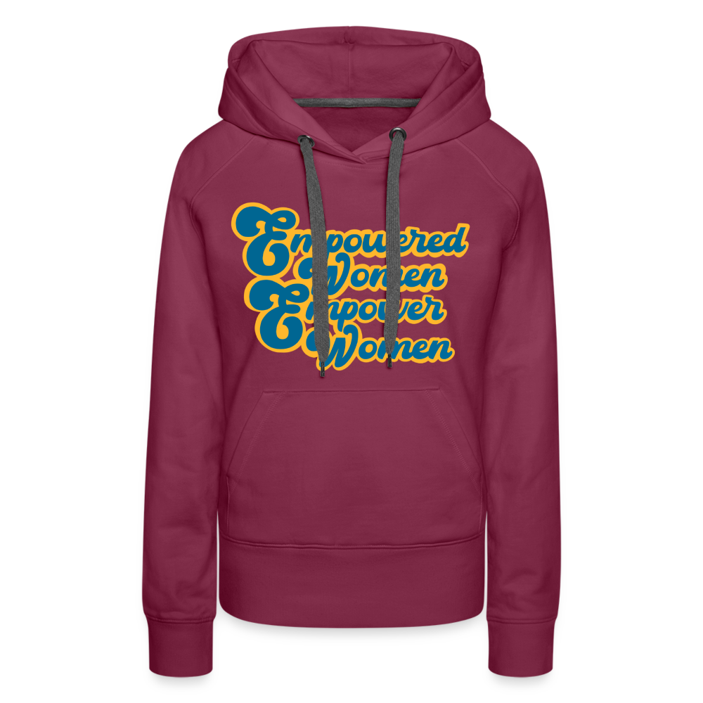 Empowered Women Empower Women Hoodie - burgundy