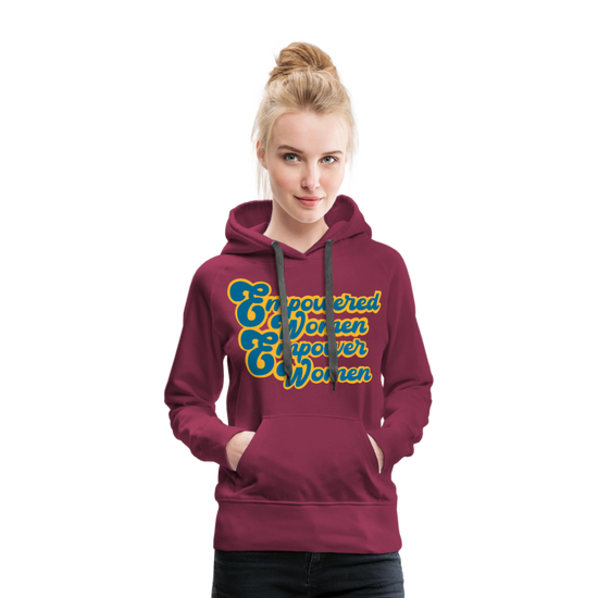 Empowered Women Empower Women Hoodie - burgundy