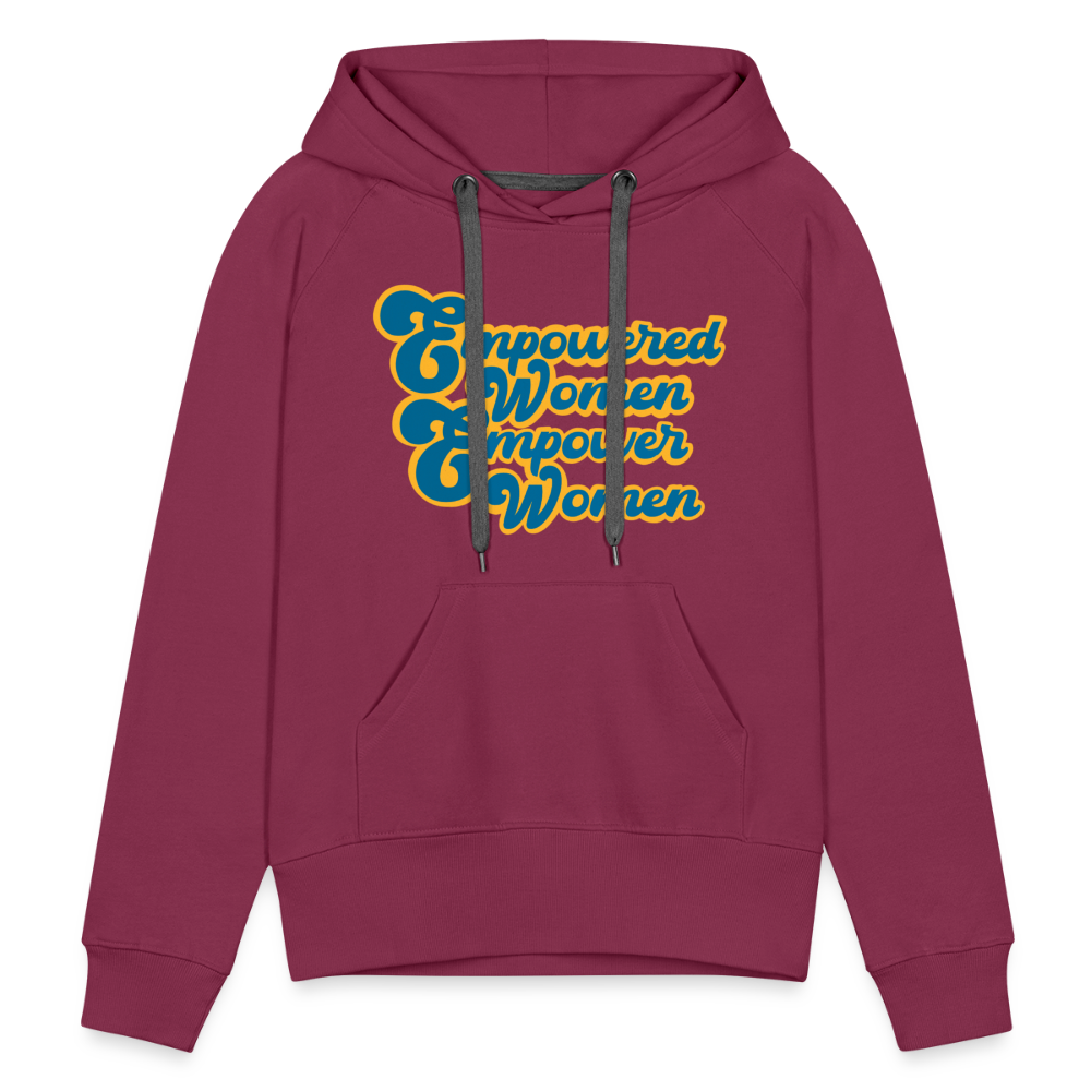 Empowered Women Empower Women Hoodie - burgundy