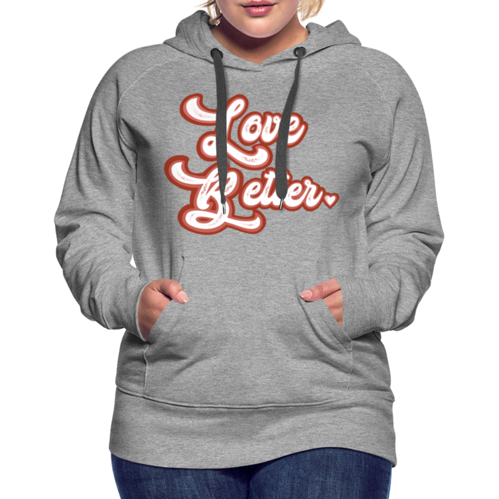 Love Better Hoodie - heather grey