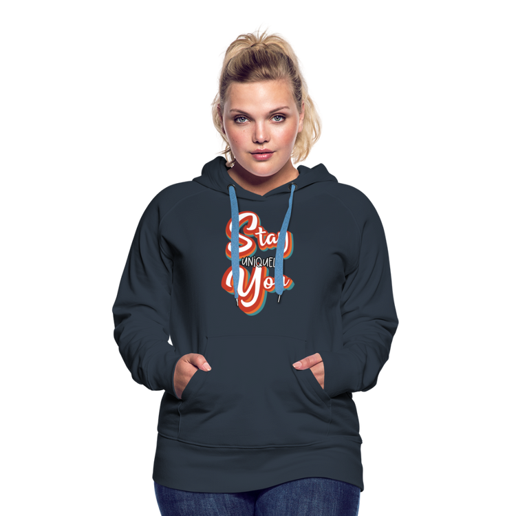 Stay Uniquely You Women’sHoodie - navy