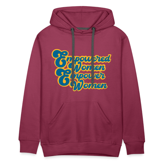 Empowered Women Empower Women Unisex Hoodie - burgundy