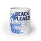 Beach Please Mug - Lettuce Be Good